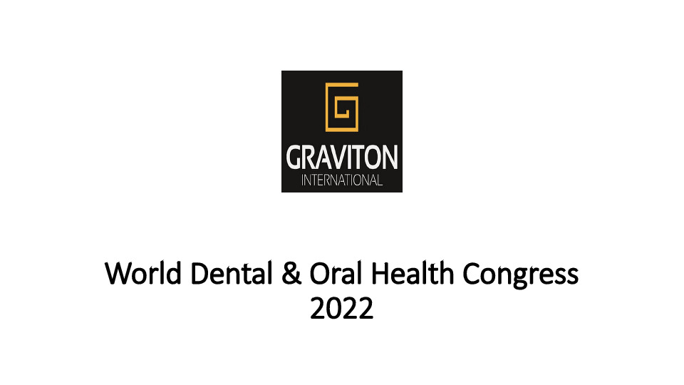 World Dental & Oral Health Congress 2022