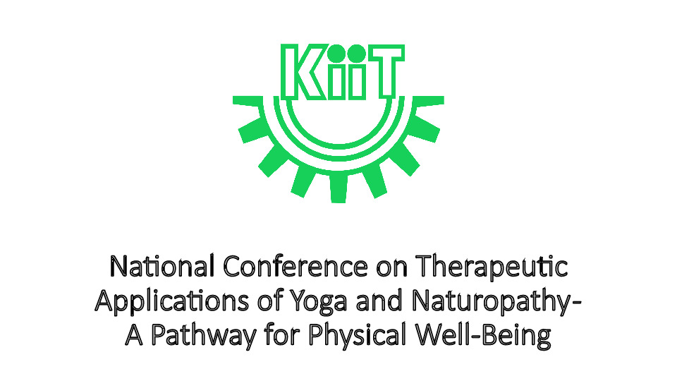 National Conference on Therapeutic Applications of Yoga and Naturopathy - A Pathway for Physical Well-Being