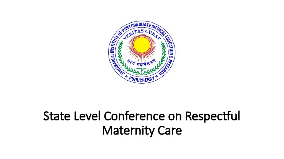 State Level Conference on Respectful Maternity Care