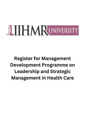 Register for Management Development Programme on Leadership and Strategic Management in Health Care