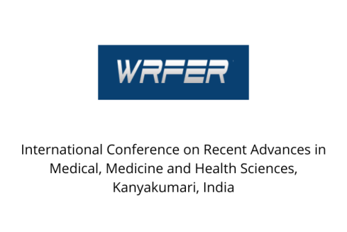 International Conference on Recent Advances in Medical, Medicine and Health Sciences, Kanyakumari, India