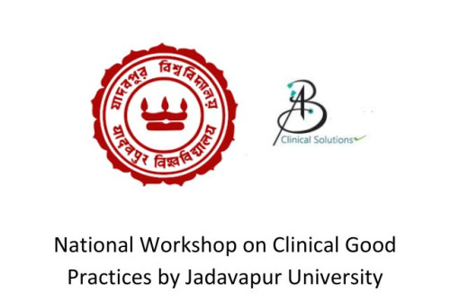 National Workshop on Clinical Good Practices by Jadavapur University