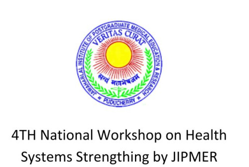 4th National Workshop on Health Systems Strengthing by JIPMER