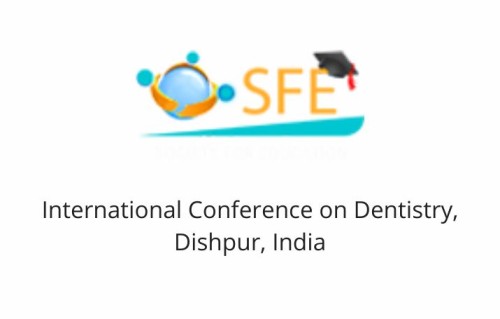 International Conference on Dentistry, Dishpur, India