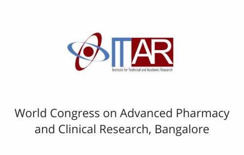 World Congress on Advanced Pharmacy and Clinical Research, Bangalore