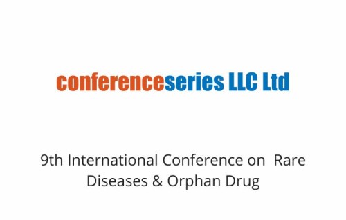 9th International Conference on  Rare Diseases & Orphan Drug