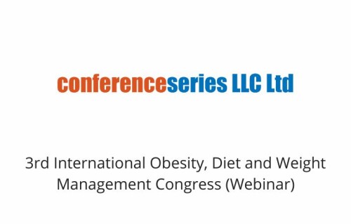 3rd International Obesity, Diet and Weight Management Congress (Webinar)