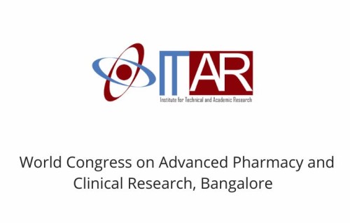 World Congress on Advanced Pharmacy and Clinical Research, Bangalore