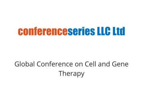Global Conference on  Cell and Gene Therapy