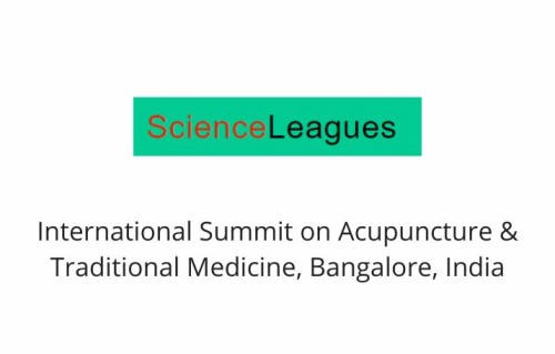 International Summit on Acupuncture & Traditional Medicine, Bangalore, India