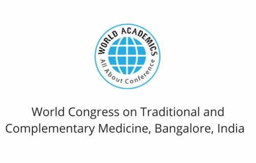 World Congress on Traditional and Complementary Medicine, Bangalore-India