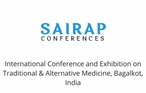 International Conference and Exhibition on Traditional & Alternative Medicine, Bagalkot, India
