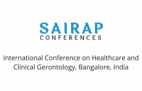 International Conference on Healthcare and Clinical Gerontology, Bangalore, India