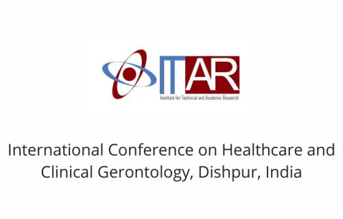International Conference on Healthcare and Clinical Gerontology, Dishpur, India