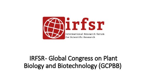 IRFSR - Global Congress on Plant Biology and Biotechnology (GCPBB)