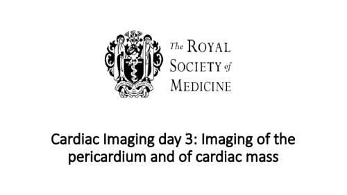 Cardiac Imaging day 3: Imaging of the pericardium and of cardiac mass