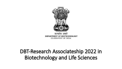 DBT-Research Associateship 2022 in Biotechnology and Life Sciences