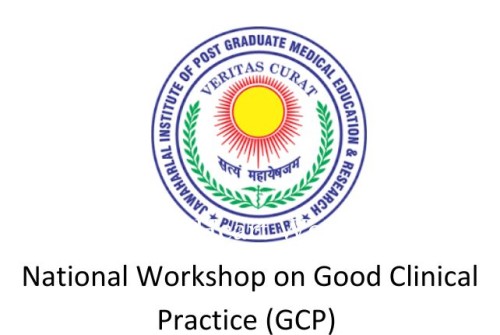 National Workshop on Good Clinical Practice (GCP) Organized by Department of Clinical Pharmacology & Department of Pharmacology in association with Division of Research, JIPMER Puducherry